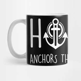 Hope Anchors The Soul Mug